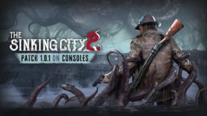 The Sinking City 2 Update 1.000.003