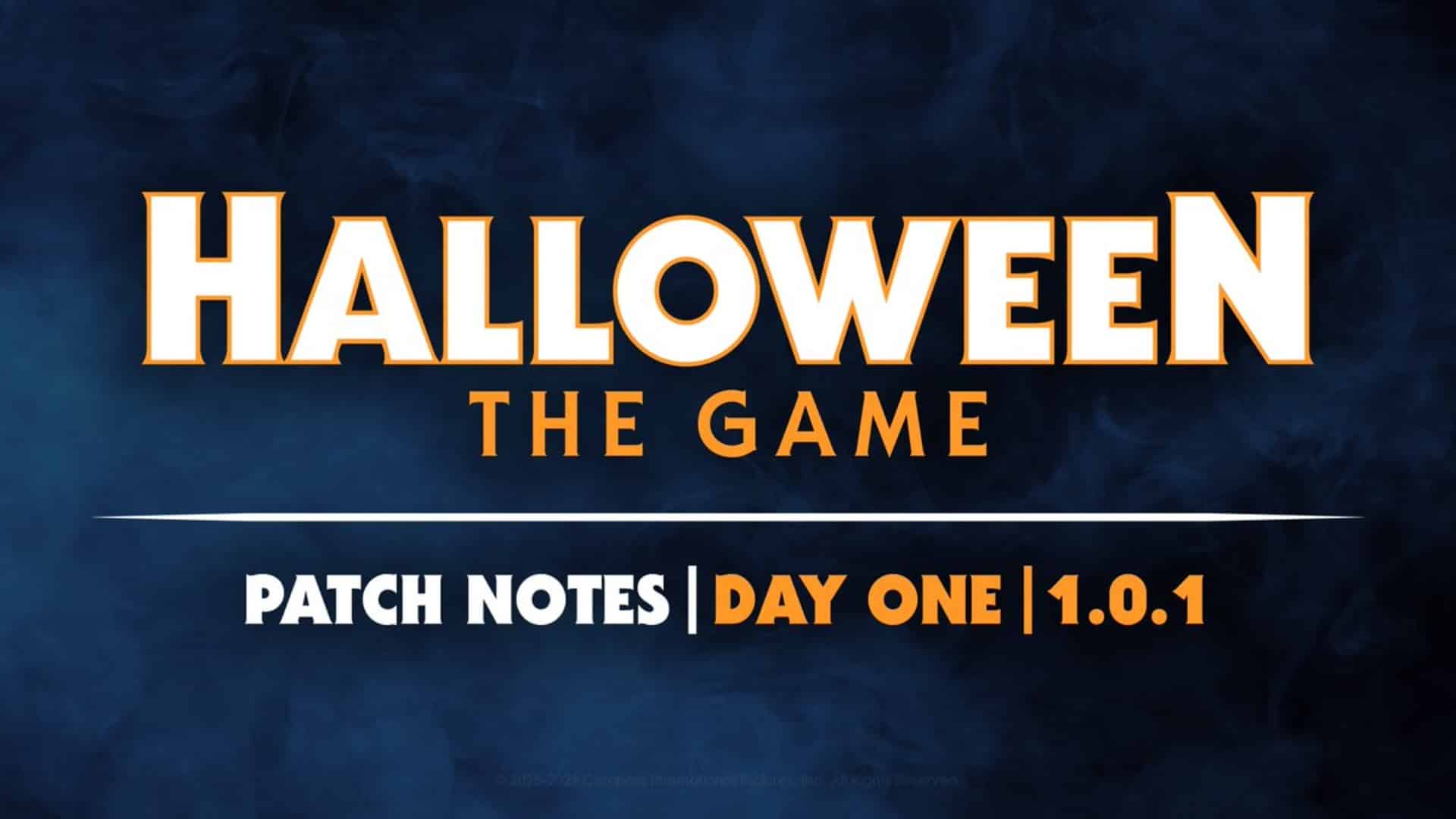 Halloween: The Game Day-One Update