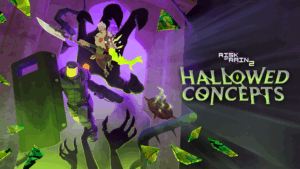 Risk of Rain 2 Hallowed Concepts Update